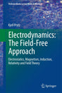 Electrodynamics: The Field-Free Approach - Retail Maharaj