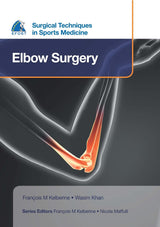EFOST Surgical Techniques in Sports Medicine - Elbow Surgery