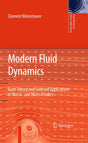 Modern Fluid Dynamics: Basic Theory and Selected Applications in Macro- and Micro-Fluidics: 87 (Fluid Mechanics and Its Applications) - Retail Maharaj