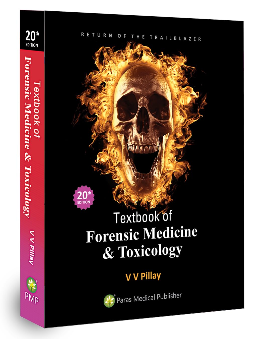 Textbook of Forensic Medicine & Toxicology (20th Edition 2023) (Softcover) [paperback] V V Pillay [Jul 28, 2023]…