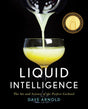 Liquid Intelligence: The Art and Science of the Perfect Cocktail - Retail Maharaj