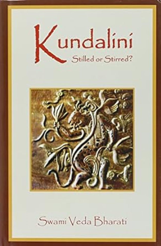 Kundalini Stilled or Stirred? - Retail Maharaj
