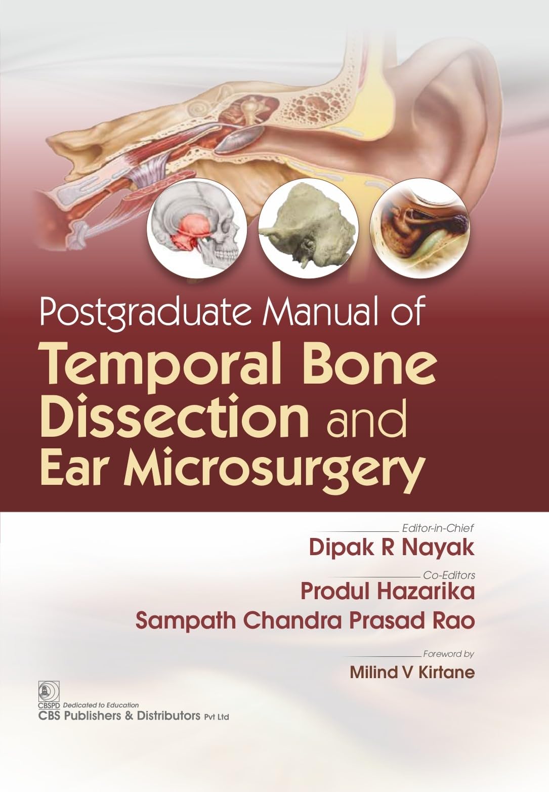 Postgraduate Manual of Temporal Bone Dissection and Ear Microsurgery