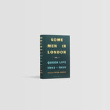 Some Men In London: Queer Life, 1945-1959 - Retail Maharaj