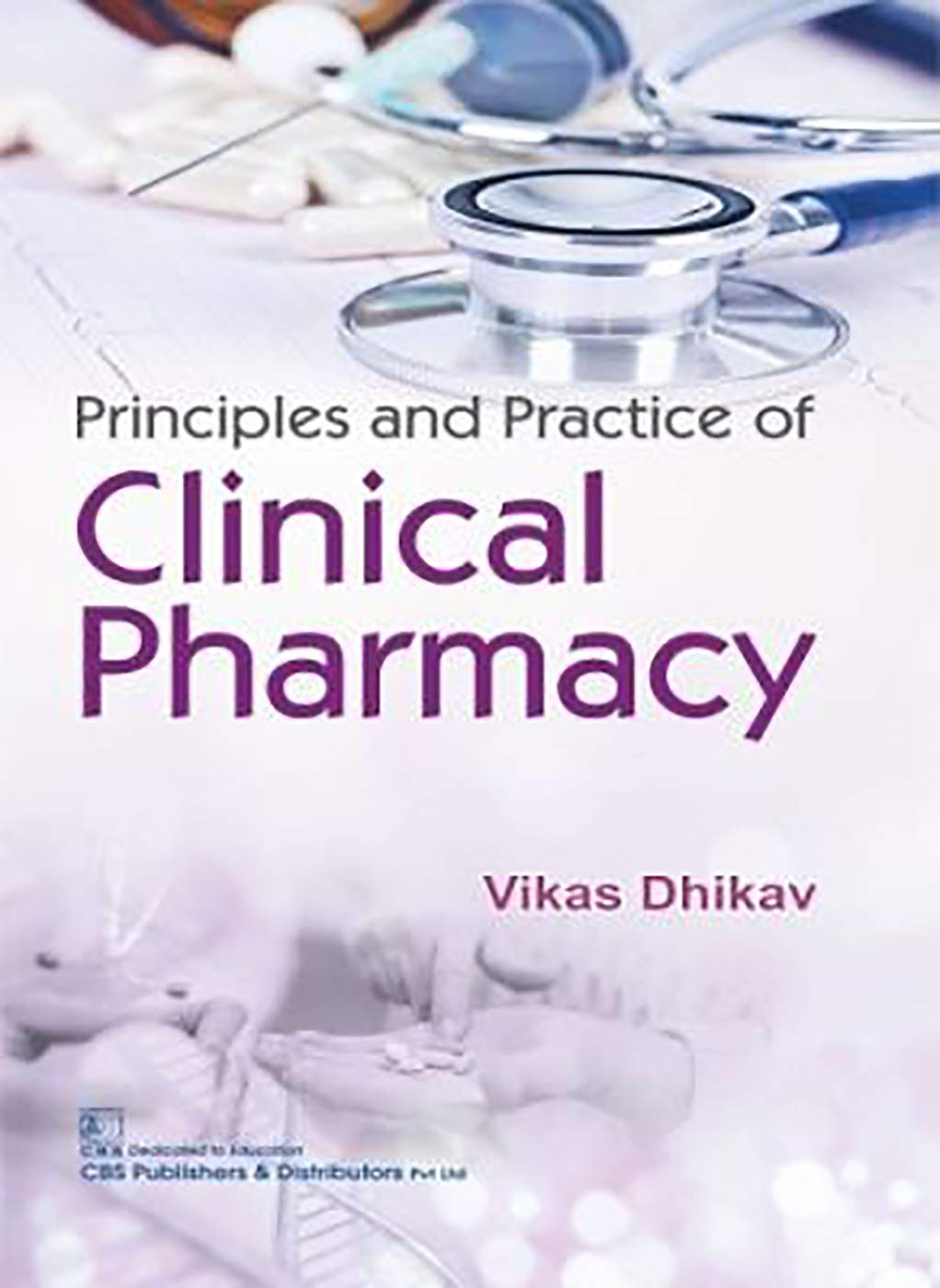 PRINCIPLES AND PRACTICE OF CLINICAL PHARMACY (PB 2019)