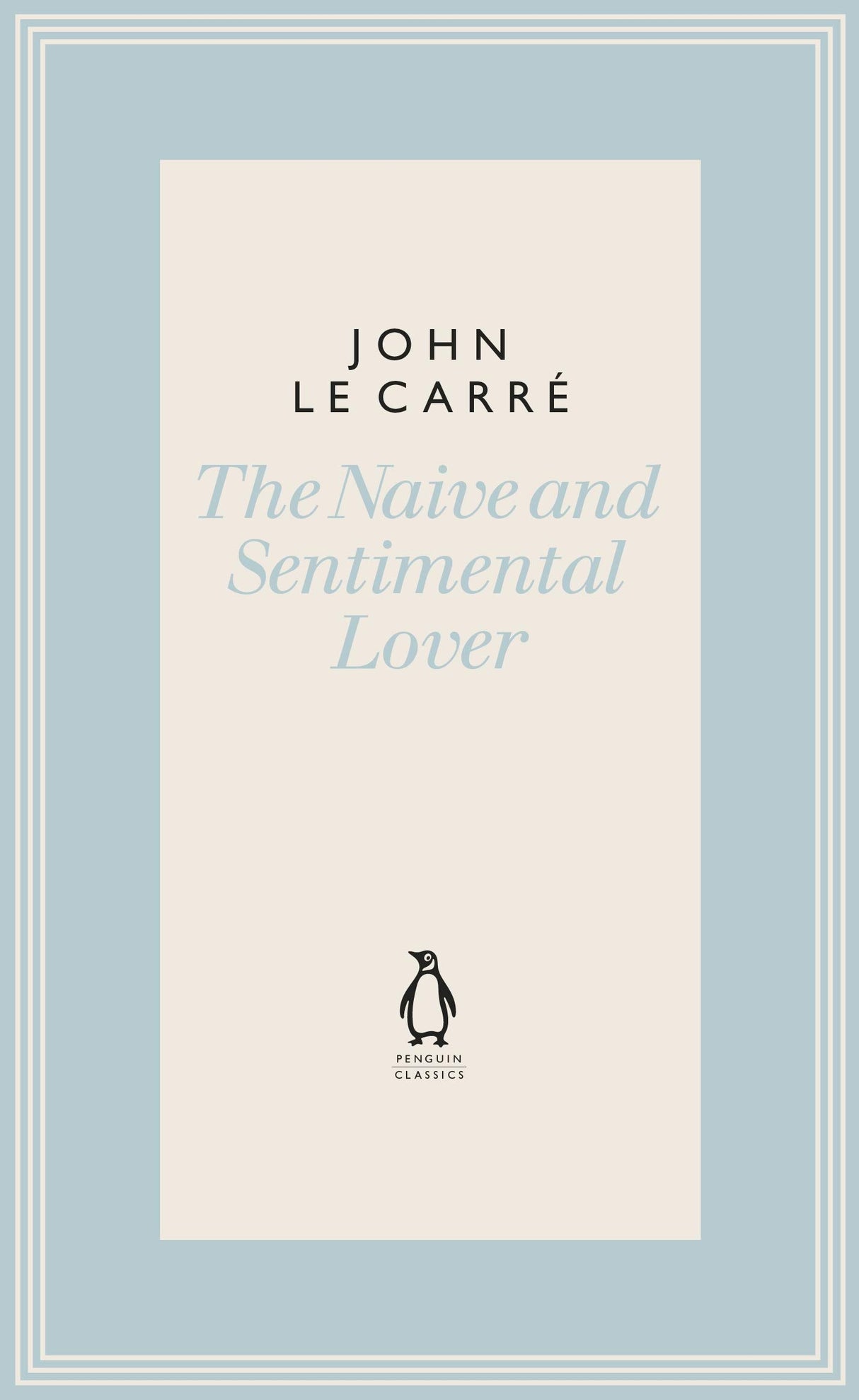 The Naive and Sentimental Lover (The Penguin John le Carré Hardback Collection) - Retail Maharaj
