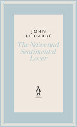 The Naive and Sentimental Lover (The Penguin John le Carré Hardback Collection) - Retail Maharaj