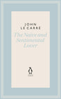 The Naive and Sentimental Lover (The Penguin John le Carré Hardback Collection) - Retail Maharaj