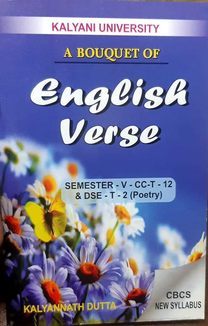 A Bouquet Of English Verse [Sem-V- CC-T-12 & DSE -T-2 (Poetry) ] Kalyani University (English Version) - Retail Maharaj