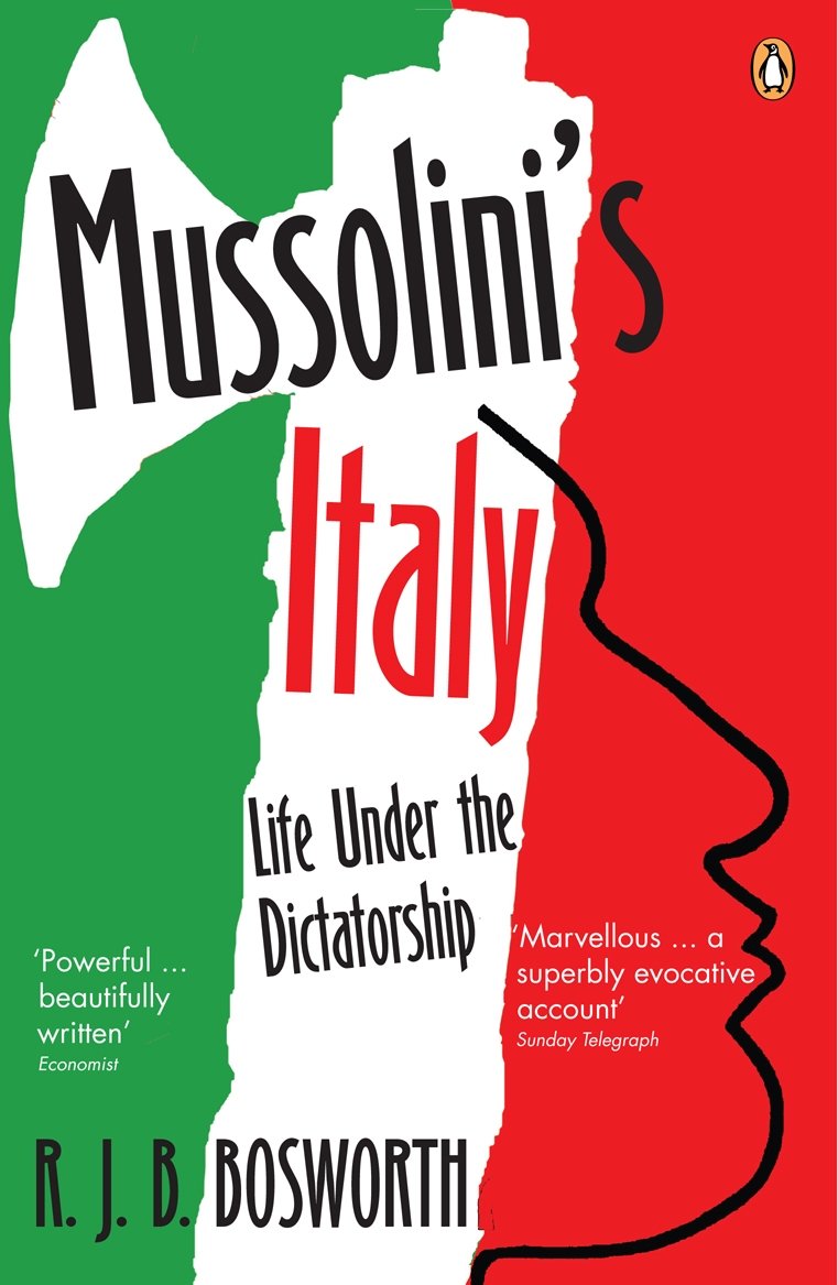 Mussolini's Italy: Life Under the Dictatorship, 1915-1945 - Retail Maharaj