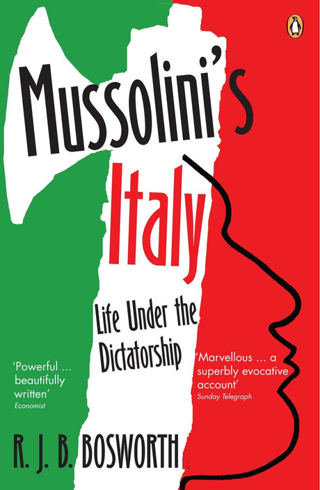 Mussolini's Italy: Life Under the Dictatorship, 1915-1945 - Retail Maharaj