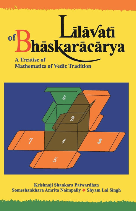 Lilavati: A Treatise Of Mathematics Of Vedic Tradition - Retail Maharaj