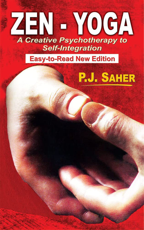 Zen - Yoga a Creative Psychotherapy to Self Integration [English] - Retail Maharaj