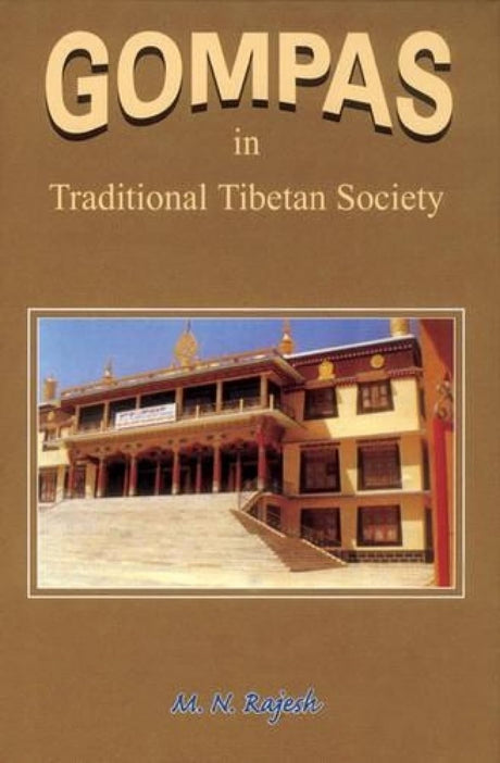 Gompas in Traditional Tibetan Society - Retail Maharaj