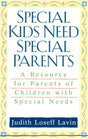 Special Kids Need Special Parents: A Resource for Parents of Children with Special Needs - Retail Maharaj