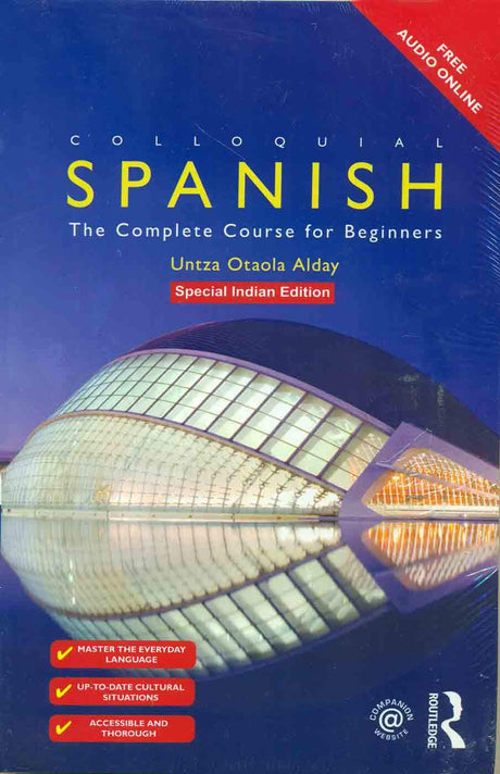 Colloquial Spanish ; The Complete Course for Beginners [Paperback] Untza Otaola Alday - Retail Maharaj