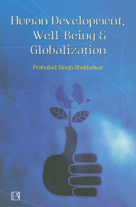 Human Development, Well-being & Globalization: Alternative Perspectives - Retail Maharaj