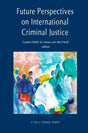 Future Perspectives on International Criminal Justice - Retail Maharaj