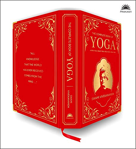 The Complete Book of Yoga: KARMA YOGA | BHAKTI YOGA | RĀJA YOGA | JNĀNA YOGA (Deluxe Silk Hardbound) - Retail Maharaj