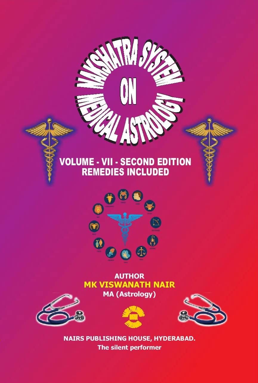 Nakshatra System on Medical Astrology: Remedies Included (Volume 7) [English] By MK Viswanath Nair - Retail Maharaj