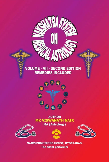 Nakshatra System on Medical Astrology: Remedies Included (Volume 7) [English] By MK Viswanath Nair - Retail Maharaj