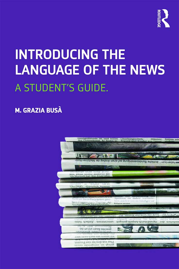 Introducing the Language of the News: A Student's Guide - Retail Maharaj