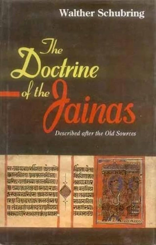 The Doctrine of the Jainas: Described After the Old Sources - Retail Maharaj