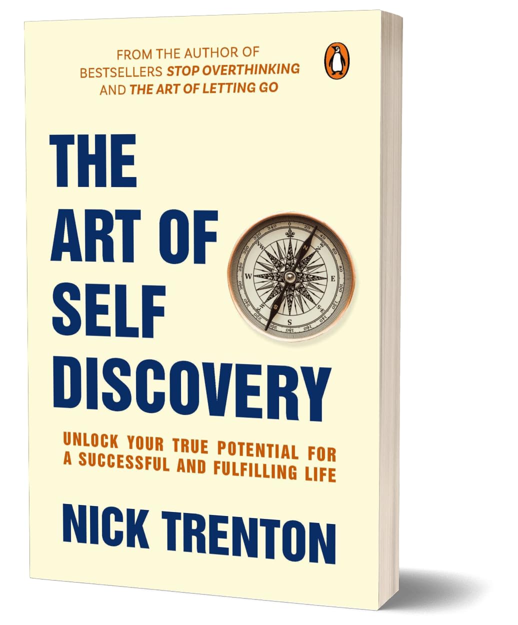 The Art of Self Discovery: Unlock Your True Potential for a Successful and Fulfilling Life | From the Bestselling Author of The Art of Letting Go