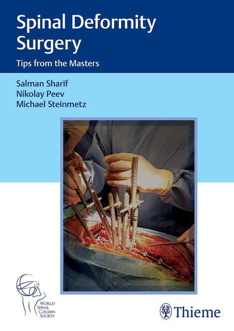 Spinal Deformity Surgery Tips from the Masters - 1E - Retail Maharaj