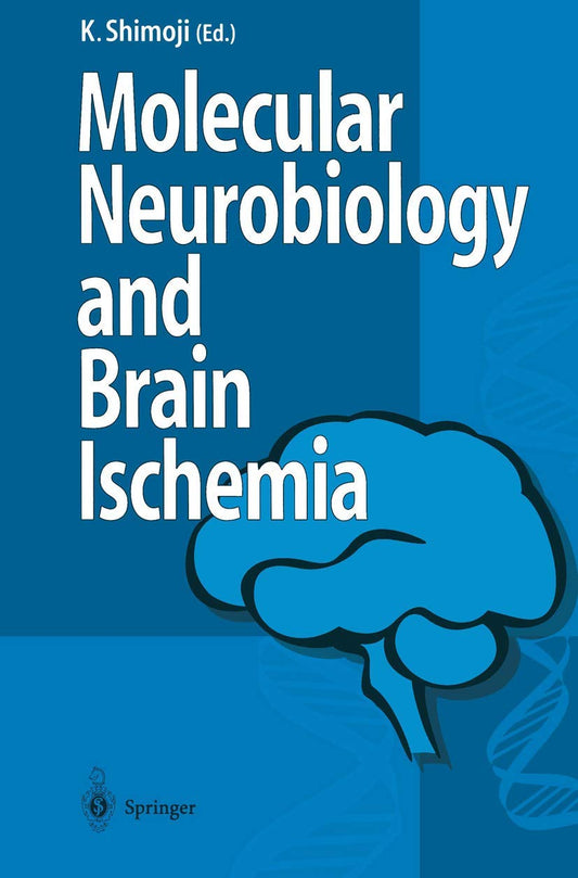 Molecular Biology and Brain Ischemia