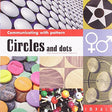 Communicating with Pattern Circles and Dots - Retail Maharaj