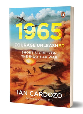 1965: Courage Unleashed: Short Stories of the Indo-Pak War - Retail Maharaj