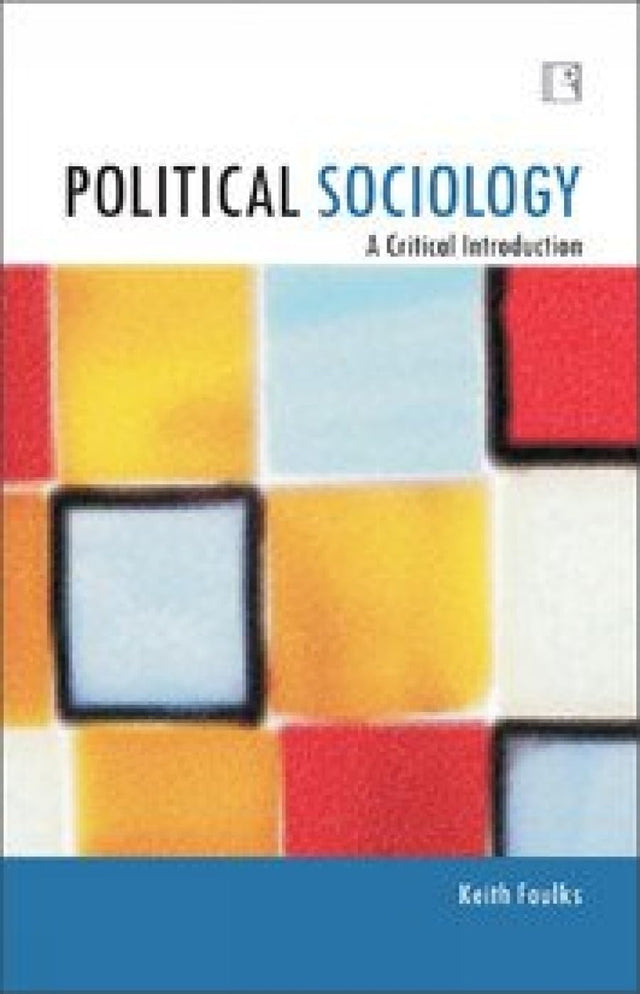 Political Sociology: A Critical Introduction - Retail Maharaj