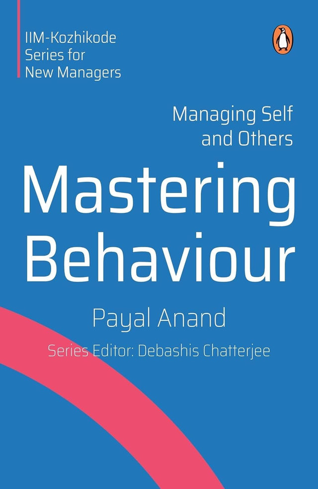 Mastering Behaviour: Managing Self and Others - Retail Maharaj