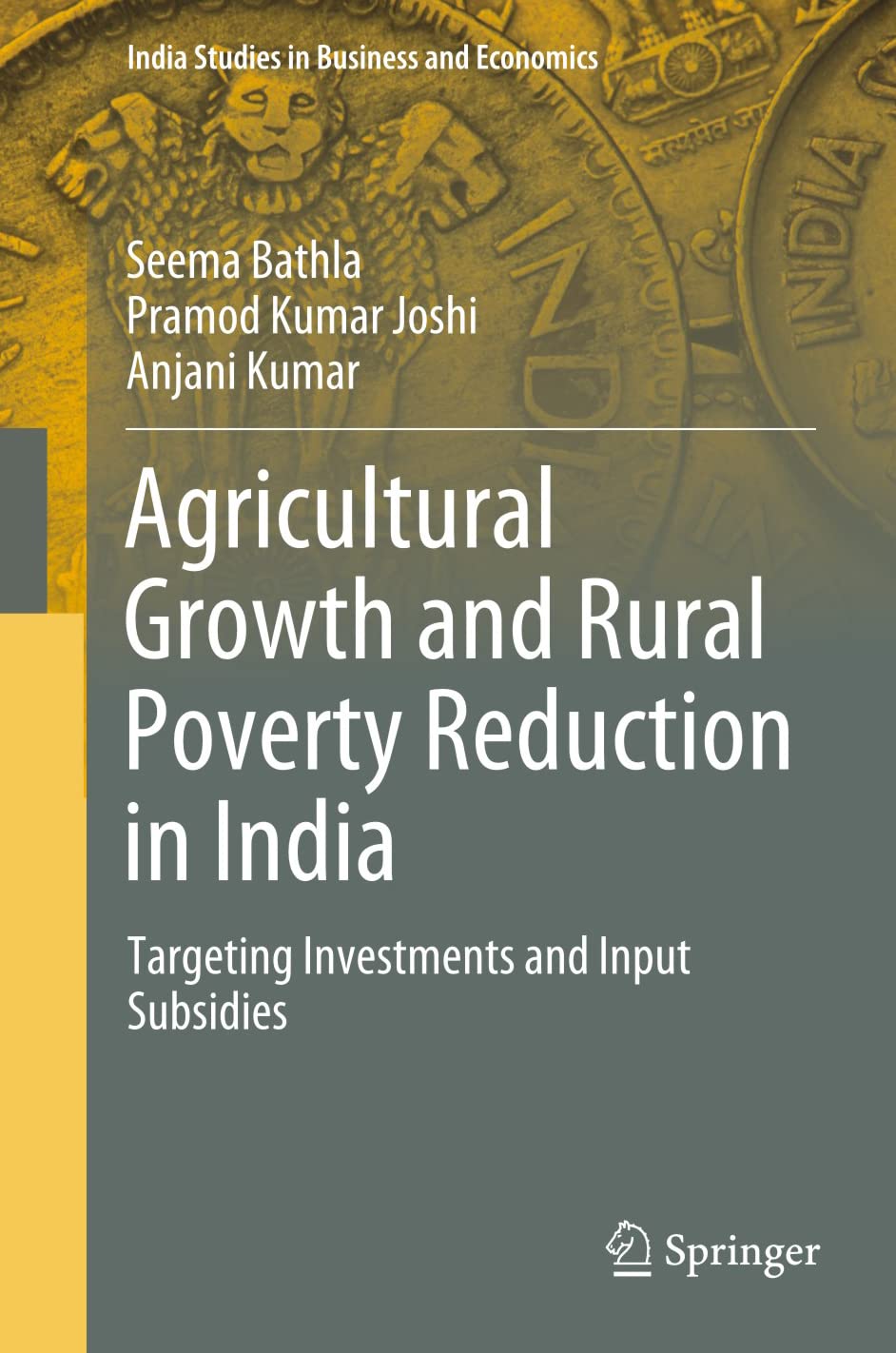 AGRICULTURAL GROWTH AND RURAL POVERTY REDUCTION IN INDIA: Targeting Investments and Input Subsidies
