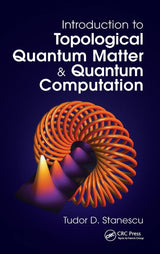 Introduction to Topological Quantum Matter & Quantum Computation - Retail Maharaj
