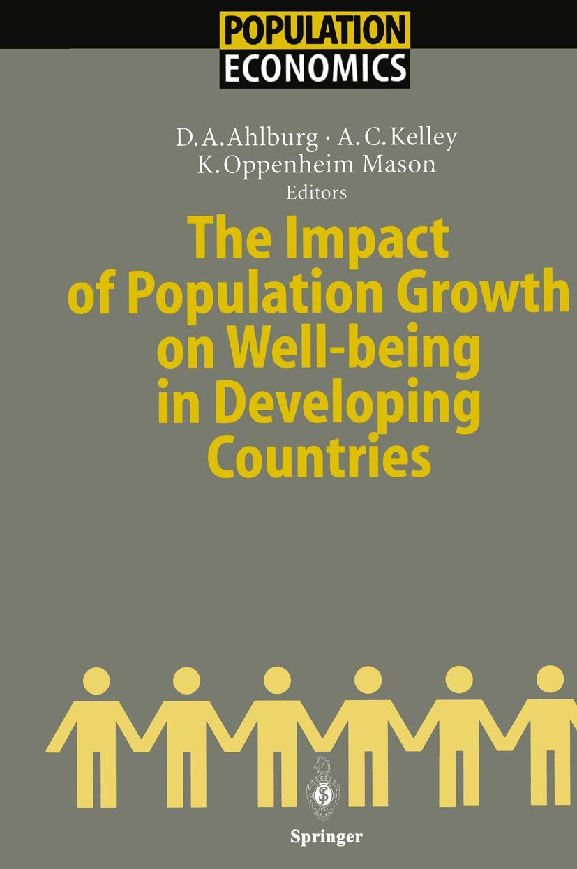 The Impact of Population Growth on Well-being in Developing Countries (Population Economics)