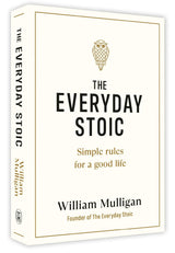 The Everyday Stoic: Simple Rules for a Good Life