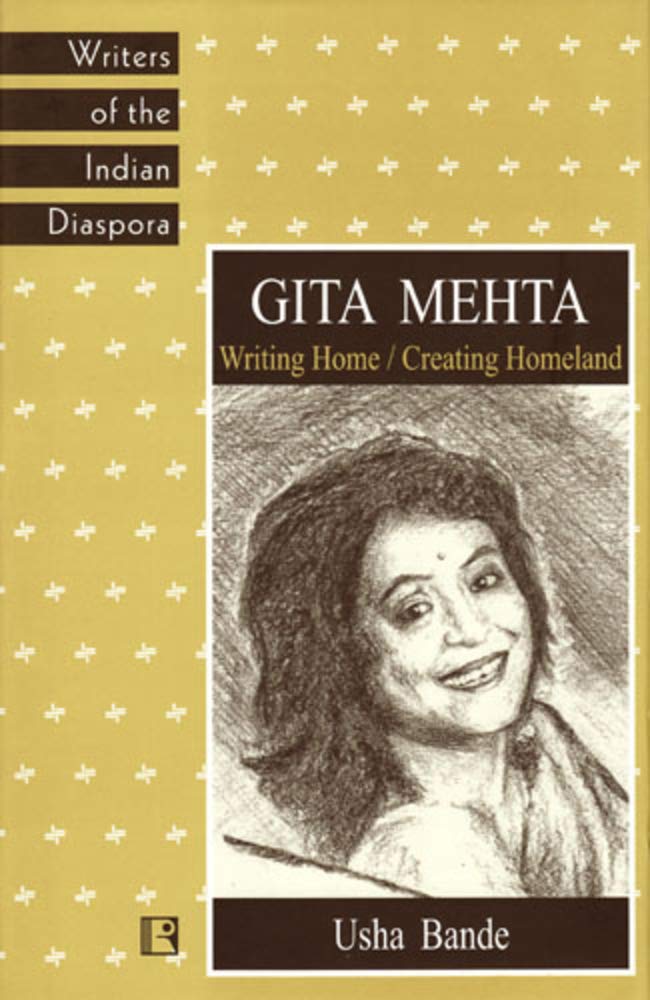 Gita Mehta: Writing Home / Creating Homeland - Retail Maharaj