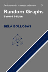 Random Graphs: 73 (Cambridge Studies in Advanced Mathematics)