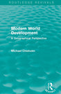 Modern World Development: A Geographical Perspective (Routledge Revivals) - Retail Maharaj