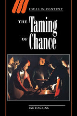 The Taming of Chance: 17 (Ideas in Context)
