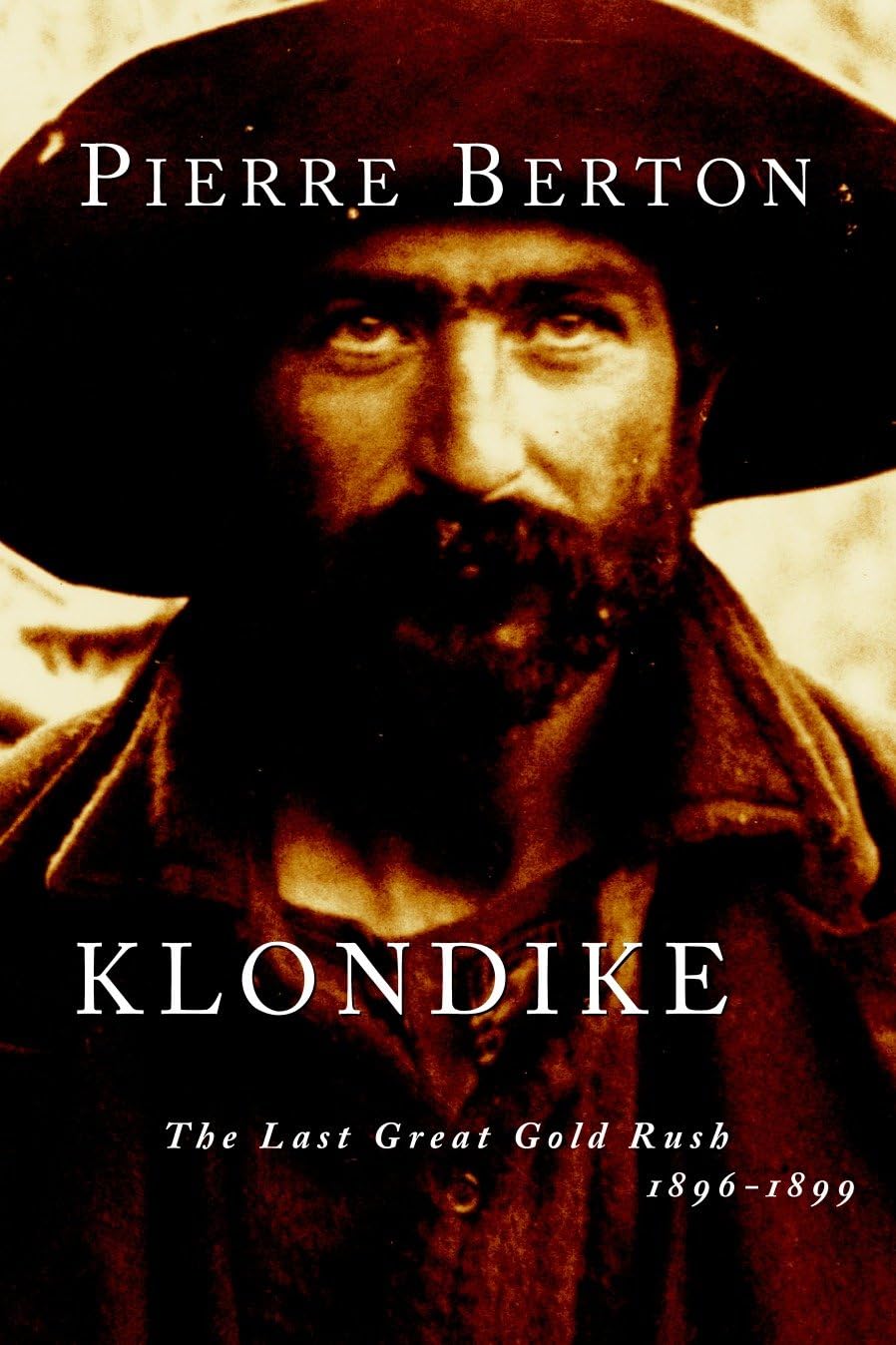 Klondike: The Last Great Gold Rush, 1896-1899 - Retail Maharaj