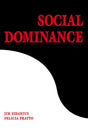 Social Dominance: An Intergroup Theory of Social Hierarchy and Oppression - Retail Maharaj