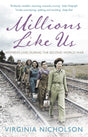 Millions Like Us: Women's Lives in the Second World War - Retail Maharaj