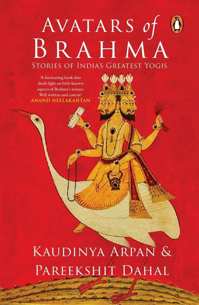 Avatars of Brahma: Stories of India's Greatest Yogis - Retail Maharaj
