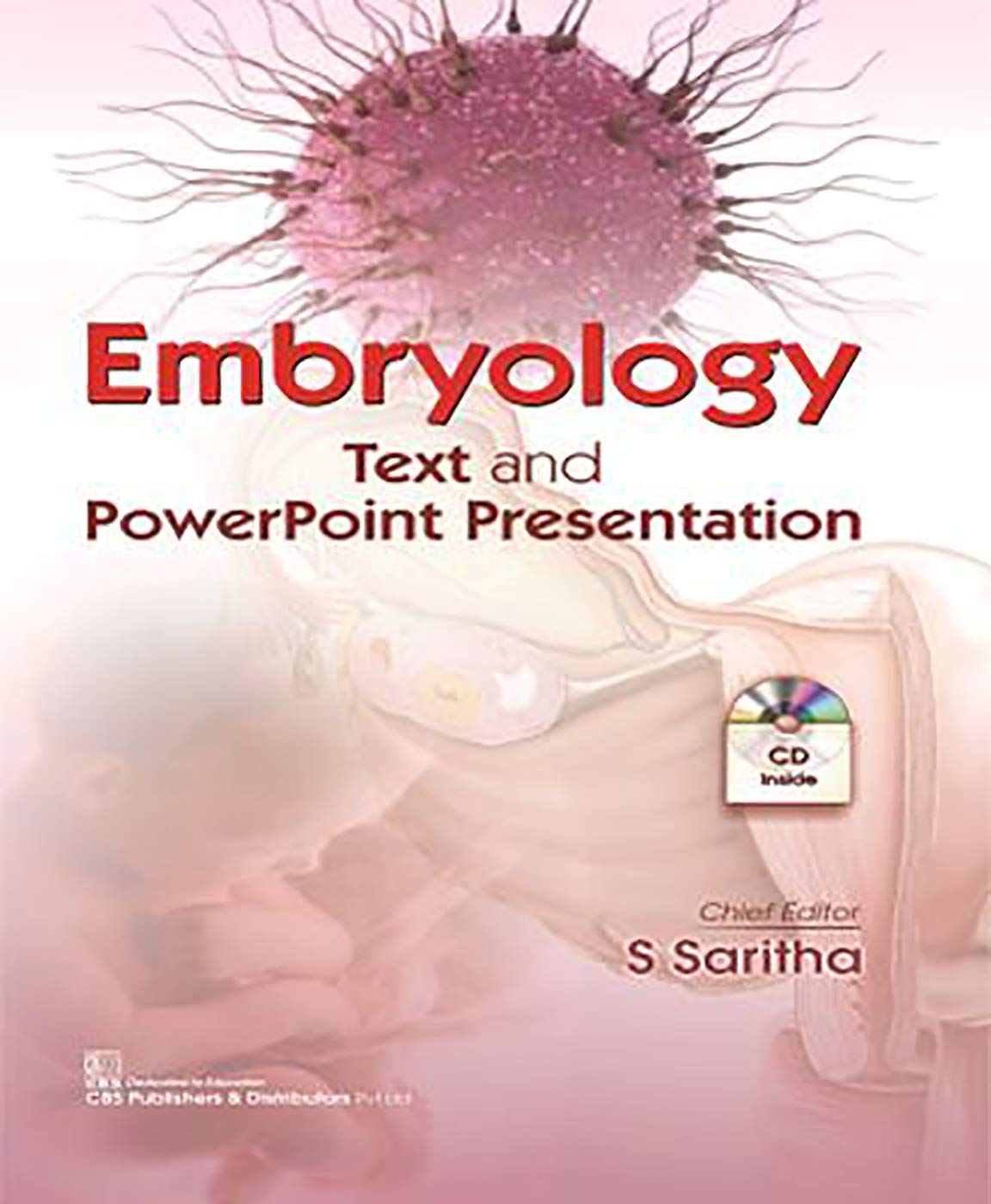 EMBRYOLOGY TEXT AND POWERPOINT PRESENTATION IN CD (PB 2018)