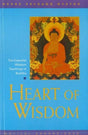 Heart of Wisdom: The Essential Wisdom Teachings of Budha. This Book is Highly Recommended for Serious Aspirants. - Retail Maharaj