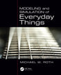 Modeling and Simulation of Everyday Things [Paperback] Roth, Michael W. - Retail Maharaj