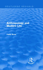 Anthropology and Modern Life (Routledge Revivals) - Retail Maharaj
